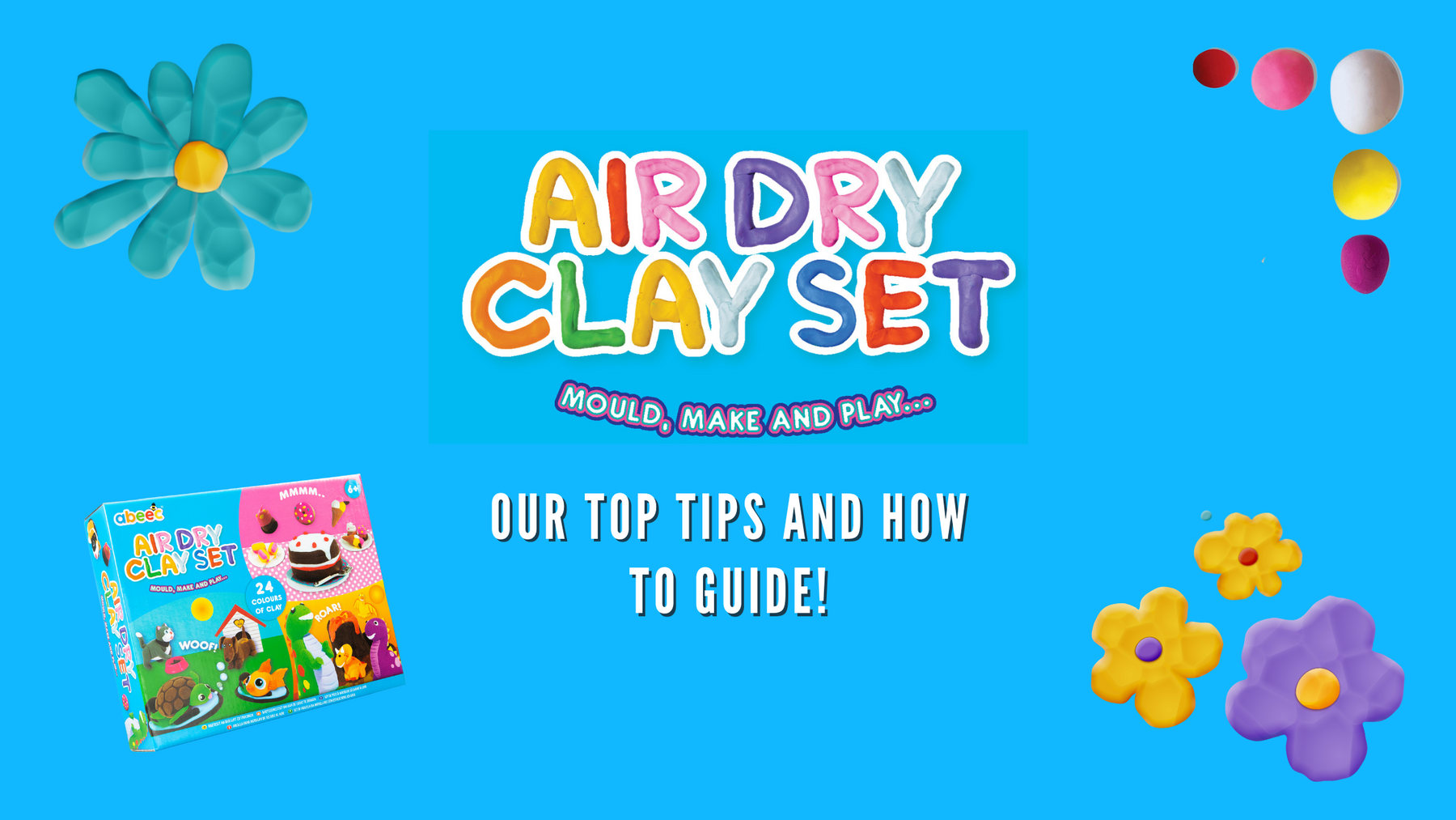 Air Dry Clay: Our Top Tips And How To Guide